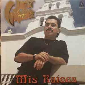 Junior Gonzalez - Mis Raices download free