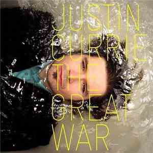 Justin Currie - The Great War download free