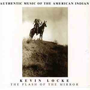 Kevin Locke - The Flash of the Mirror download free