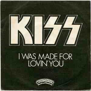 Kiss - I Was Made For Lovin' You download free