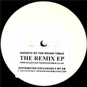 Knightz Of The Round Table - The Remix EP download free