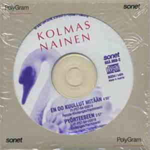 Kolmas Nainen - En Oo Kuullut Mitään / Pyörteeseen download free
