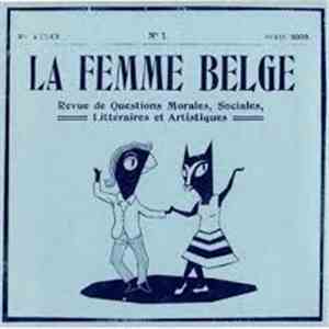 La Femme Belge - Revue de Questions Morales, Sociales , Littéraires Et Artistique download free