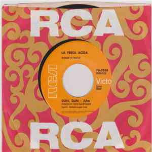 La Fresa Acida - Mi Dulce Senor / Dum, Dum download free