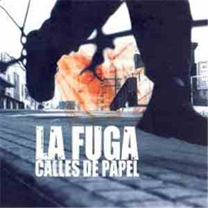 La Fuga - Calles De Papel download free