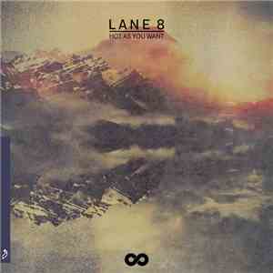 Lane 8 - Hot As You Want download free