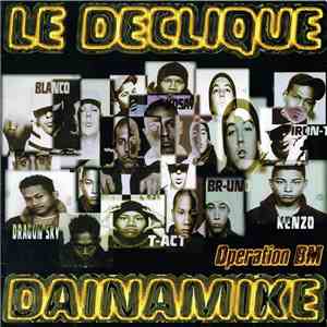 Le Déclique, Dainamike - Operation BM download free