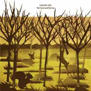 Leafcutter John - The Forest And The Sea download free