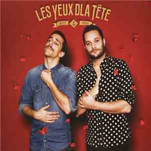 Les Yeux Dla Tête - Liberté Chérie download free