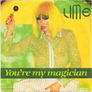 Lime  - You're My Magician / Agent 406 download free