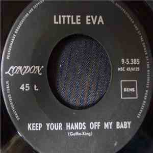 Little Eva - Keep Your Hands Off My Baby / Where Do I Go ? download free
