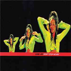 Livin' Joy - Don't Stop Movin' download free