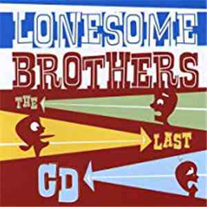 Lonesome Brothers - The Last CD download free