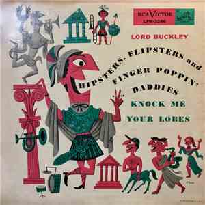 Lord Buckley - Hipsters, Flipsters And Finger Poppin' Daddies Knock Me Your Lobes download free