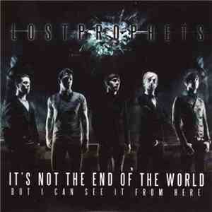 Lostprophets - It's Not The End Of The World, But I Can See It From Here download free