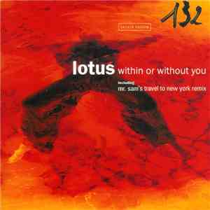 Lotus - Within Or Without You download free