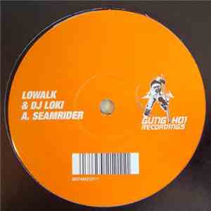 Lowalk & DJ Loki - Seamrider / The Grind download free