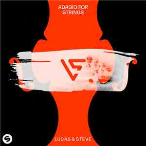 Lucas & Steve - Adagio For Strings download free