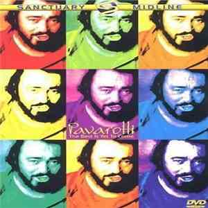 Luciano Pavarotti - The Best Is Yet To Come download free