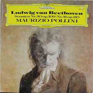 Ludwig Van Beethoven – Maurizio Pollini - Sonaten Nr.30 Op.109 · Nr.31 Op.110 download free