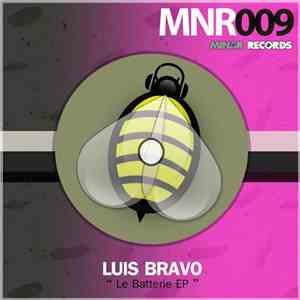 Luis Bravo  - Le Batterie EP download free