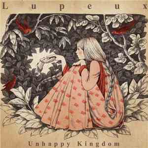 Lupeux - Unhappy Kingdom download free