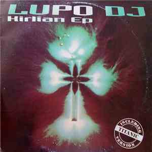 Lupo DJ - Kirlian EP download free