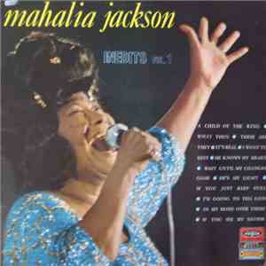 Mahalia Jackson - Inedits Vol. 1 download free