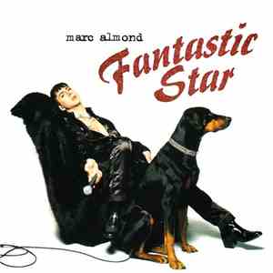 Marc Almond - Fantastic Star download free