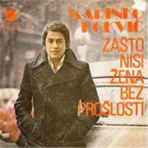 Marinko Rokvić - Zašto Nisi Žena Bez Prošlosti download free