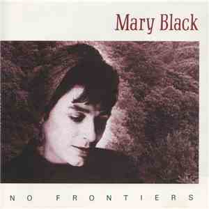 Mary Black - No Frontiers download free