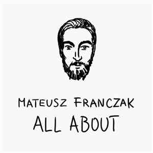 Mateusz Franczak - All About download free