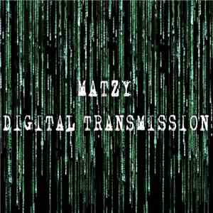 Matzy - Digital Transmission download free