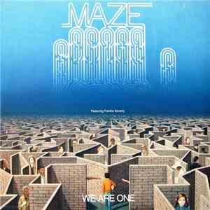 Maze Featuring Frankie Beverly - We Are One download free
