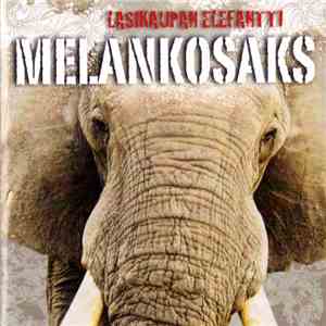 MelankoSaks - Lasikaupan Elefantti download free
