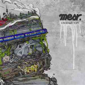 Mesr - Слоеный Торт download free
