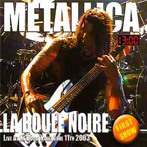 Metallica - La Boule Noire 2003 download free