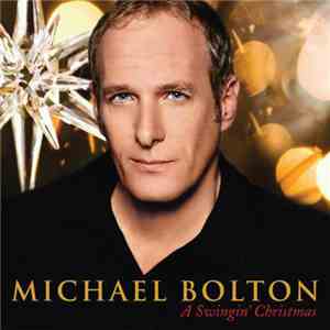 Michael Bolton - A Swingin' Christmas download free