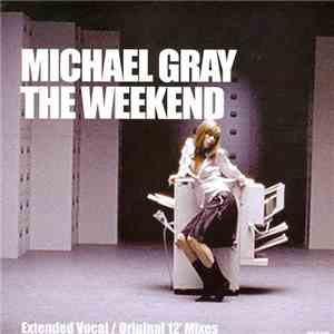 Michael Gray - The Weekend download free