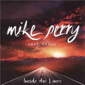 Mike Perry  Feat. Casso  - Inside The Lines download free