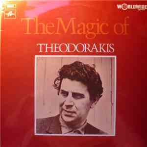 Mikis Theodorakis And Singers - The Magic Of Theodorakis download free