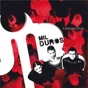 Mil Duros - 3 Son Multitud download free