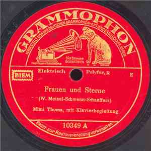 Mimi Thoma - Frauen Und Sterne / Sprich Mir Noch Einmal Von Liebe download free
