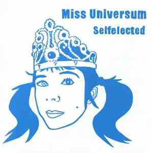 Miss Universum - Selfelected download free
