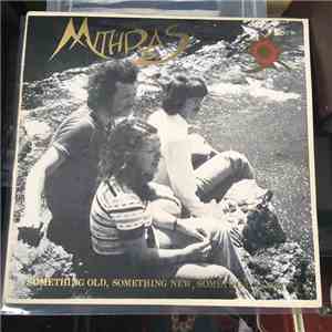 Mithras  - Something Old, Something New, Something Borrowed. download free