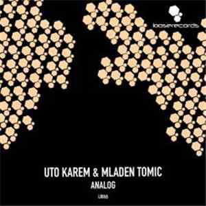 Mladen Tomic, Uto Karem - Analog download free