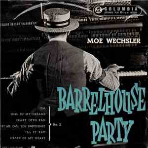 Moe Wechsler - Barrelhouse Party (No. 2) download free