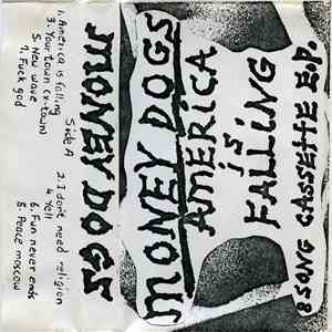 Money Dogs - America Is Falling download free
