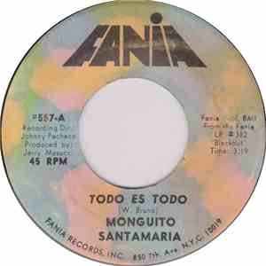 Monguito Santamaria - Todo Es Todo / Sueño Contigo download free