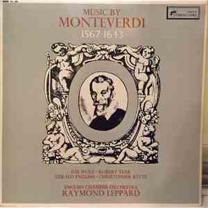 Monteverdi — Ilse Wolf, Robert Tear, Gerald English, Christopher Keyte, English Chamber Orchestra / Raymond Leppard - Music by Monteverdi download free